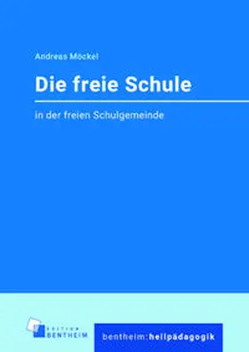 Andreas |  Die freie Schule | Buch |  Sack Fachmedien