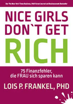 Frankel |  NICE GIRLS DON'T GET RICH | Buch |  Sack Fachmedien