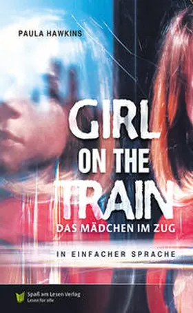 Hawkins | Girl on a train - Das Mädchen im Zug | Buch | 978-3-948856-89-2 | www.sack.de