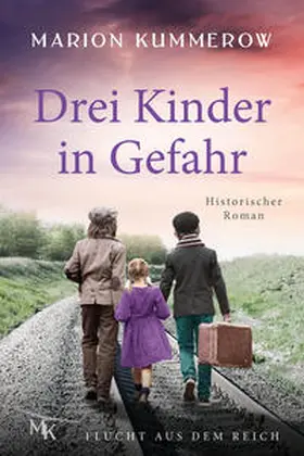 Kummerow |  Drei Kinder in Gefahr | Buch |  Sack Fachmedien