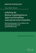 Zimmermann |  Aufteilung der Besteuerungsbefugnisse an digital erwirtschafteten unternehmerischen Einkünften | Buch |  Sack Fachmedien