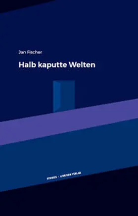 Fischer |  Halb kaputte Welten | Buch |  Sack Fachmedien