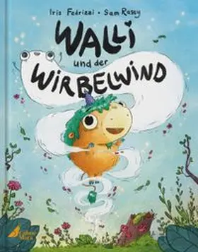 Fedrizzi |  Walli und der Wirbelwind | Buch |  Sack Fachmedien