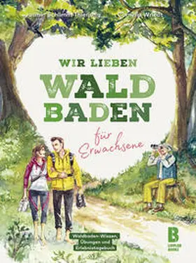 Schlimm-Thierjung / Cornelia |  Wir lieben Waldbaden für Erwachsene | Buch |  Sack Fachmedien
