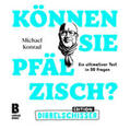 Konrad |  Können Sie Pfälzisch - Edition Dibbelschisser | Buch |  Sack Fachmedien