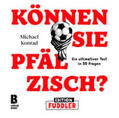 Konrad |  Können Sie Pfälzisch? - Edition Fuddler | Buch |  Sack Fachmedien