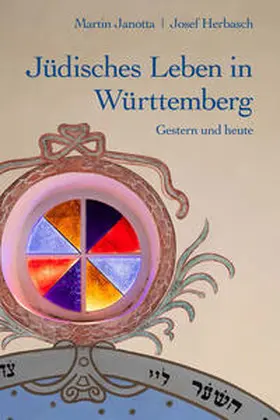Herbasch / Janotta |  Jüdisches Leben in Württemberg | Buch |  Sack Fachmedien