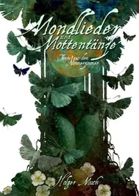 Much |  Mondlieder und Mottentänze | Buch |  Sack Fachmedien