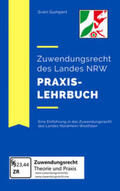 Gumpert |  Zuwendungsrecht des Landes NRW - Praxislehrbuch | Buch |  Sack Fachmedien