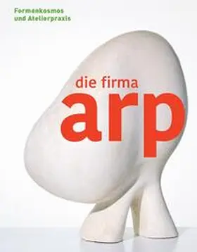 Hartog / Wiegartz |  Die Firma Arp | Buch |  Sack Fachmedien