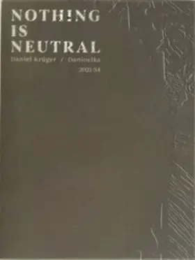 Krüger |  Nothing is Neutral | Buch |  Sack Fachmedien