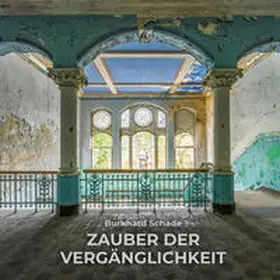  Zauber der Vergänglichkeit | Buch |  Sack Fachmedien