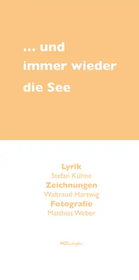 Kühne |  … und immer wieder die See | Buch |  Sack Fachmedien
