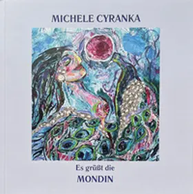 Cyranka |  Es grüßt die MONDIN | Buch |  Sack Fachmedien