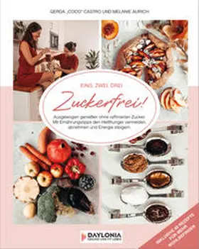 Castro / Aurich | Eins, Zwei, Drei... Zuckerfrei! | Buch | 978-3-948942-05-2 | sack.de