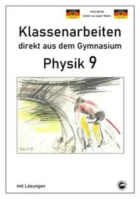 Arndt |  Physik 9, Klassenarbeiten direkt aus dem Gymnasium mit Lösungen | Buch |  Sack Fachmedien