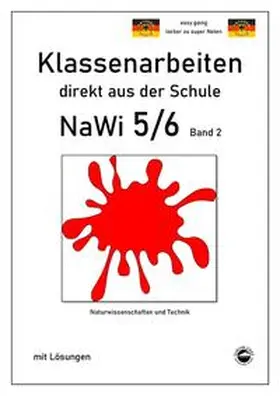 Arndt |  NaWi 5/6, Band 2, Klassenarbeiten direkt aus der Schule mit Lösungen | Buch |  Sack Fachmedien