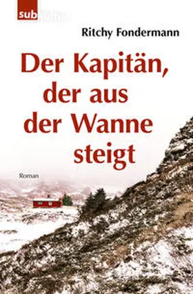 Fondermann |  Der Kapitän, der aus der Wanne steigt | Buch |  Sack Fachmedien