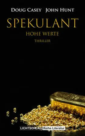 Casey / Hunt |  Spekulant | eBook | Sack Fachmedien