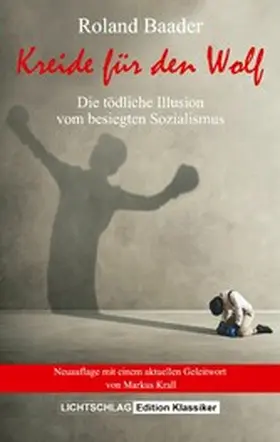 Baader / Krall |  Kreide für den Wolf | eBook | Sack Fachmedien
