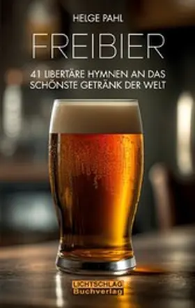 Pahl |  Freibier | eBook | Sack Fachmedien