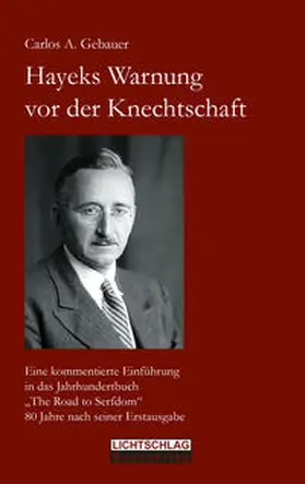 Gebauer |  Hayeks Warnung vor der Knechtschaft | Buch |  Sack Fachmedien