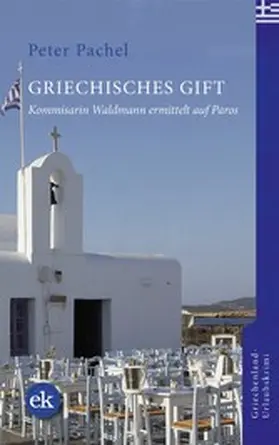 Pachel |  Griechisches Gift | eBook | Sack Fachmedien