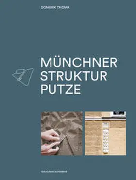 Thoma |  Münchner Strukturputze | Buch |  Sack Fachmedien