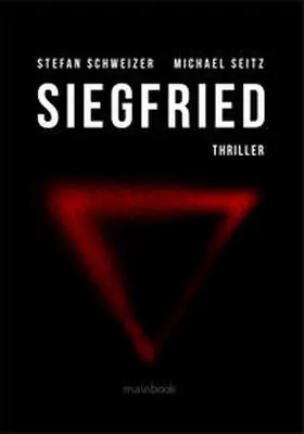 Seitz / Schweizer |  Siegfried | Buch |  Sack Fachmedien