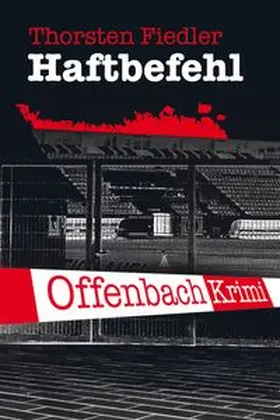 Fiedler |  Haftbefehl | Buch |  Sack Fachmedien