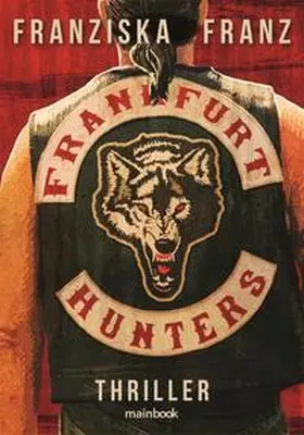 Franz |  Frankfurt Hunters | Buch |  Sack Fachmedien