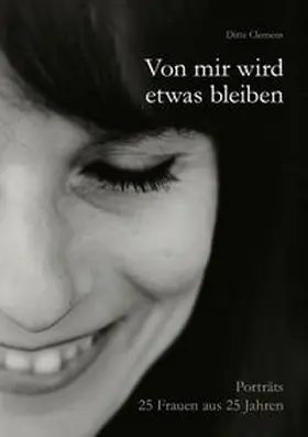 Clemens |  Von mir wird etwas bleiben | Buch |  Sack Fachmedien