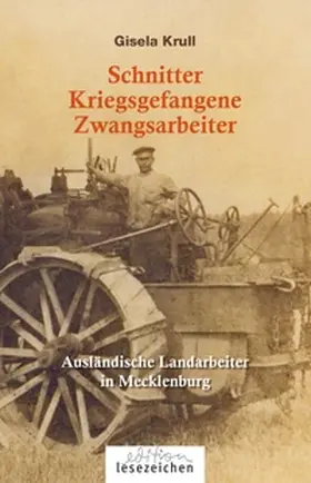 Krull |  Schnitter Kriegsgefangene Zwangsarbeiter | Buch |  Sack Fachmedien