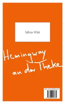 Reichel / Witt |  Hemingway an der Theke - Goethe auf der Fensterbank | Buch |  Sack Fachmedien