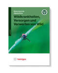 Heintges |  Wildkrankheiten, Versorgen und Verwerten von Wild | Buch |  Sack Fachmedien