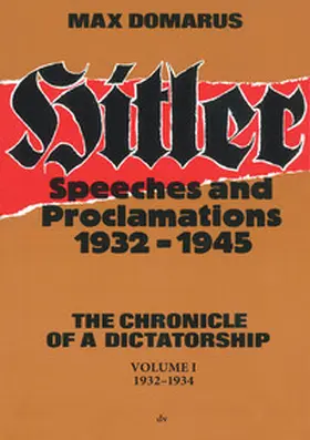 Domarus |  Hitler – Speeches and Proclamations 1932–1945 | Sonstiges |  Sack Fachmedien