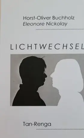 Nickolay / Buchholz |  Lichtwechsel (Tan - Renga) | Buch |  Sack Fachmedien