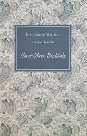Buchholz |  Fließende Himmel | Buch |  Sack Fachmedien