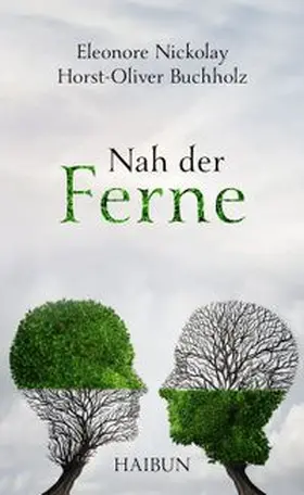 Nickolay / Buchholz |  Nah der Ferne | Buch |  Sack Fachmedien