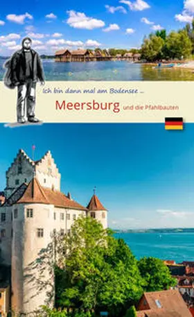 Larsen / Hilser |  Ich bin dann mal in ... Meersburg | Buch |  Sack Fachmedien