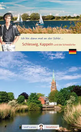 Larsen / Reichert |  Ich bin dann mal an der Schlei | Buch |  Sack Fachmedien