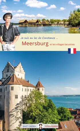 Larsen / Hilser |  Meersburg et les villages lacustres | Buch |  Sack Fachmedien
