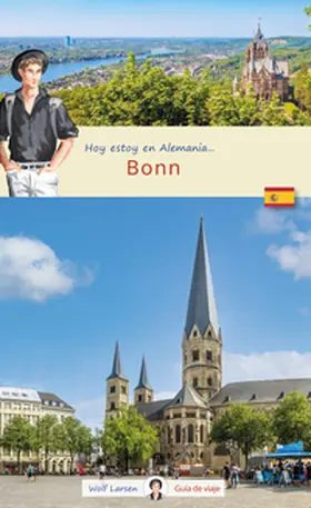 Larsen / Bechmann |  Hoy estoy en Bonn | Buch |  Sack Fachmedien