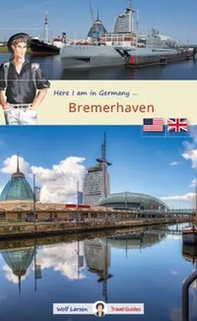 Larsen |  Here I am in Bremerhaven | Buch |  Sack Fachmedien