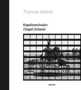 Kellner / Gnam / Bohn |  Kapellenschulen | Buch |  Sack Fachmedien