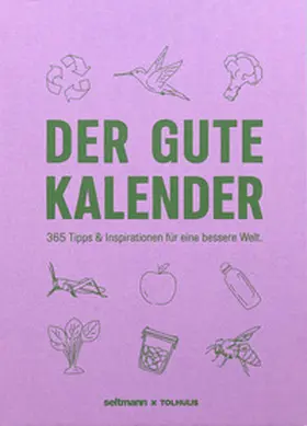 Design / Seltmann |  Der Gute Kalender | Sonstiges |  Sack Fachmedien
