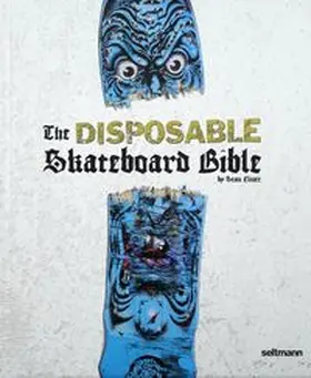 The Disposable Skateboard Bible | Buch | 978-3-949070-67-9 | www.sack.de