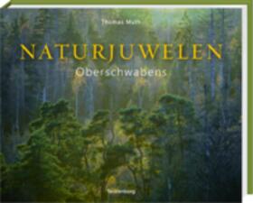 Muth / Sauter / Müller | Naturjuwelen Oberschwabens | Buch | 978-3-949076-16-9 | sack.de