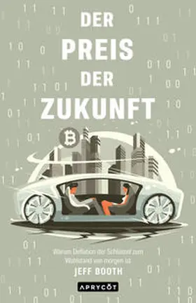 Booth |  Der Preis der Zukunft | eBook | Sack Fachmedien