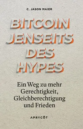 Maier |  Bitcoin jenseits des Hypes | eBook | Sack Fachmedien